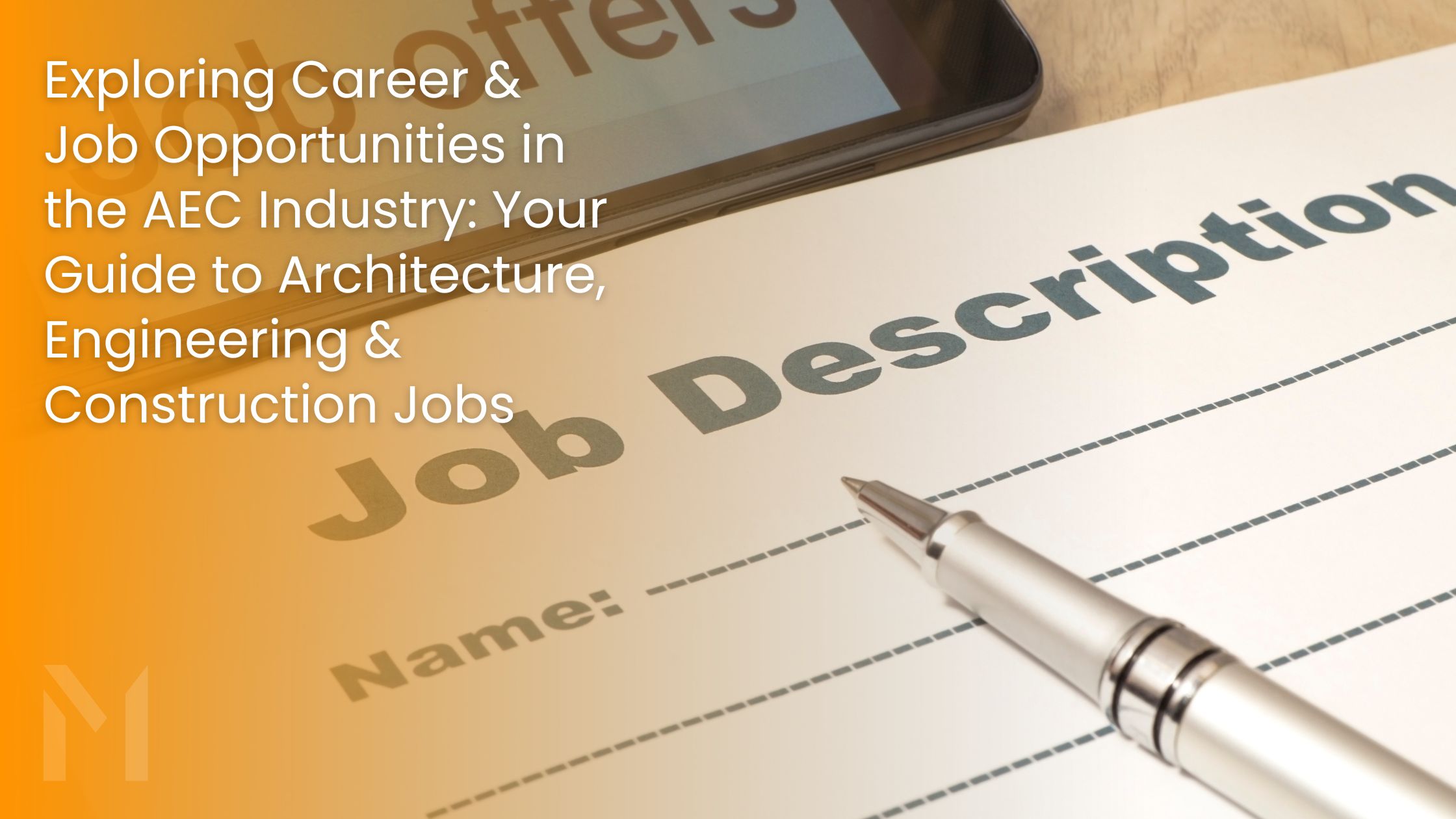 Exploring Career & Job Opportunities in the AEC Industry 2023: Your Guide to Architecture, Engineering & Construction Jobs
