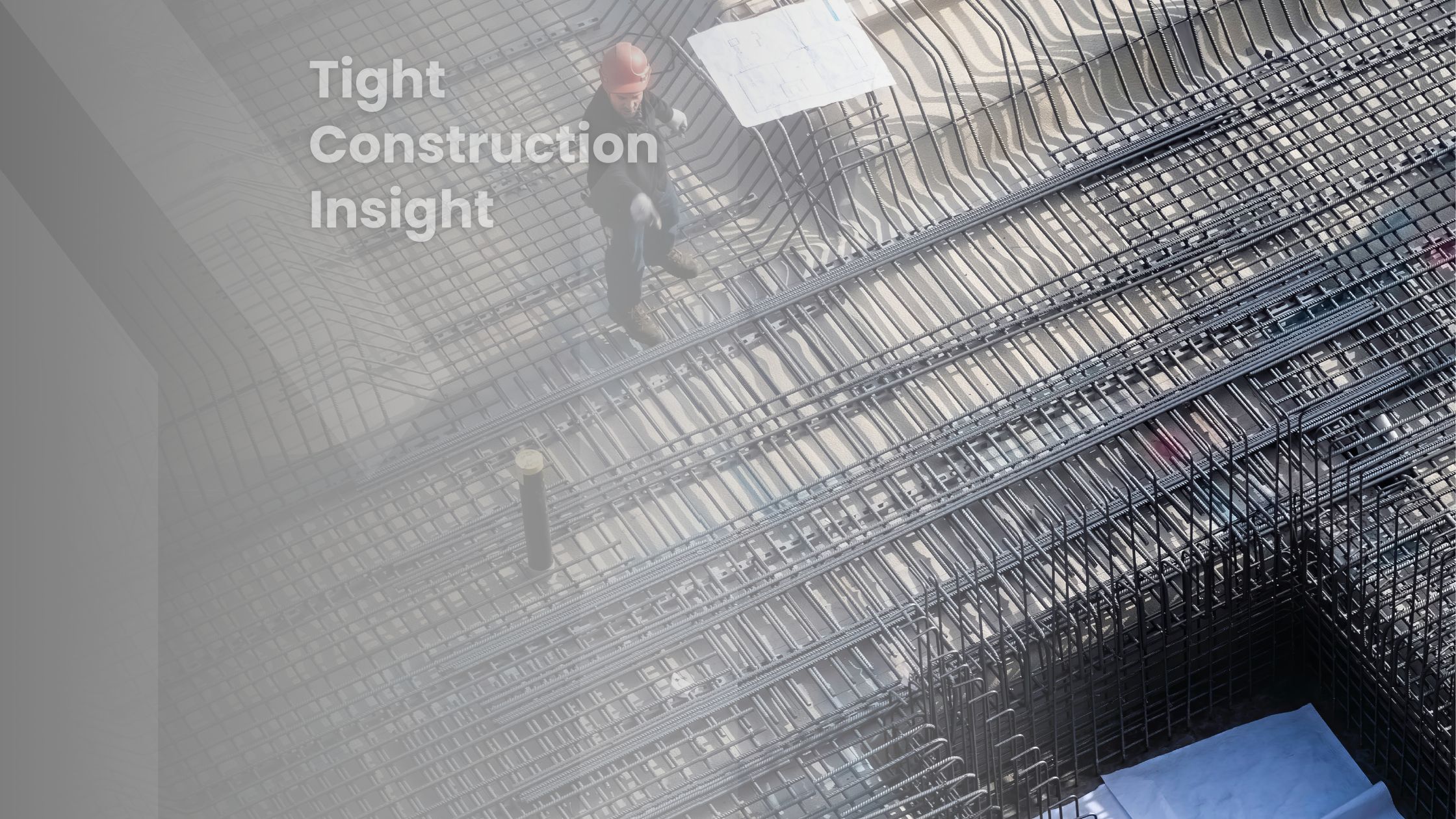 Tight Construction Insight
